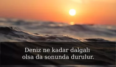 Bir Dalgalı, Bir Durgun Deniz Gibiyim