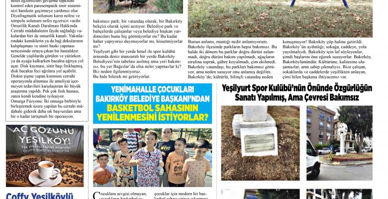 Gazetemiz; Bakırköy  İlçemize Karşı Sorumluluk Taşıyor!