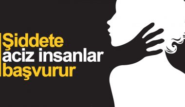 Şiddete Baş Vuran Kişilere  ve  Gençlere Hatırlatma