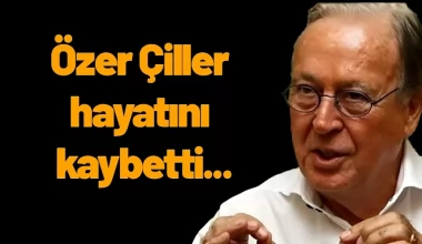 Tansu Çiller’in eşi Özer Uçuran Çiller hayatını kaybetti