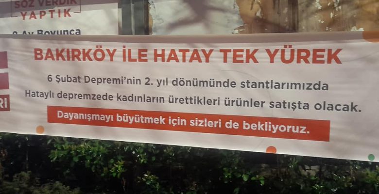 Bakırköy ile Hatay Tek Yürek: Bezde Değil, Destekte Kalsın!