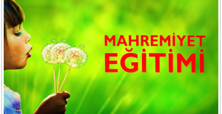 Mahremiyet Bilinci Nasıl Korunur?