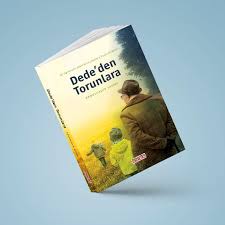 Dede’den Torunlara Kitapta Yer Alan Bazı Başlıklar